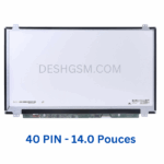 ECRAN Ordinateur 14.0 SLIM UNIVERSAL(40 PIN ) | (AVEC POINT DE VIS)